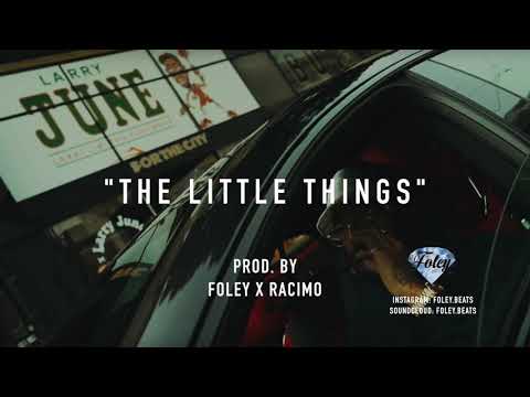 *FREE* Larry June x Dom Kennedy Type beat - "The little things" (Prod. Foley x Racimo)