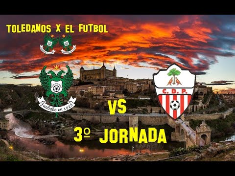 CD Toledo vs CD Pedroñeras - Seguimos Invictos