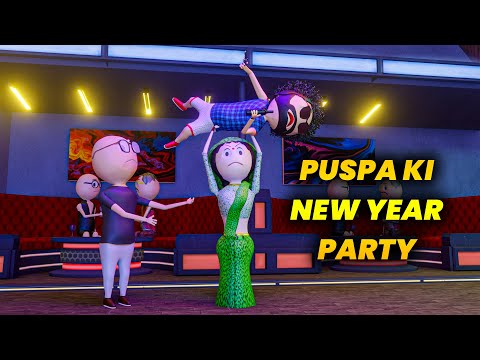 PUSPA KI NEW YEAR PARTY 2023 - COMEDY SWAG / HAPPY NEW YEAR / PM TOONS / MAKE JOKE OF