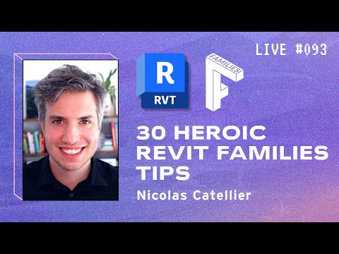 30 Tips to Develop Heroic Revit Families | BIM Pure Live #093
