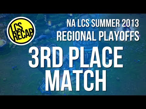 LCS Recap: 3rd Place Match (NA Regionals 2013)