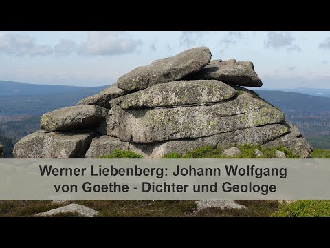 Johann Wolfgang von Goethe - Dichter und Geologe