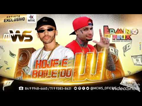 HOJE É BAILE DO W - Part. Ermínio Félix 😎