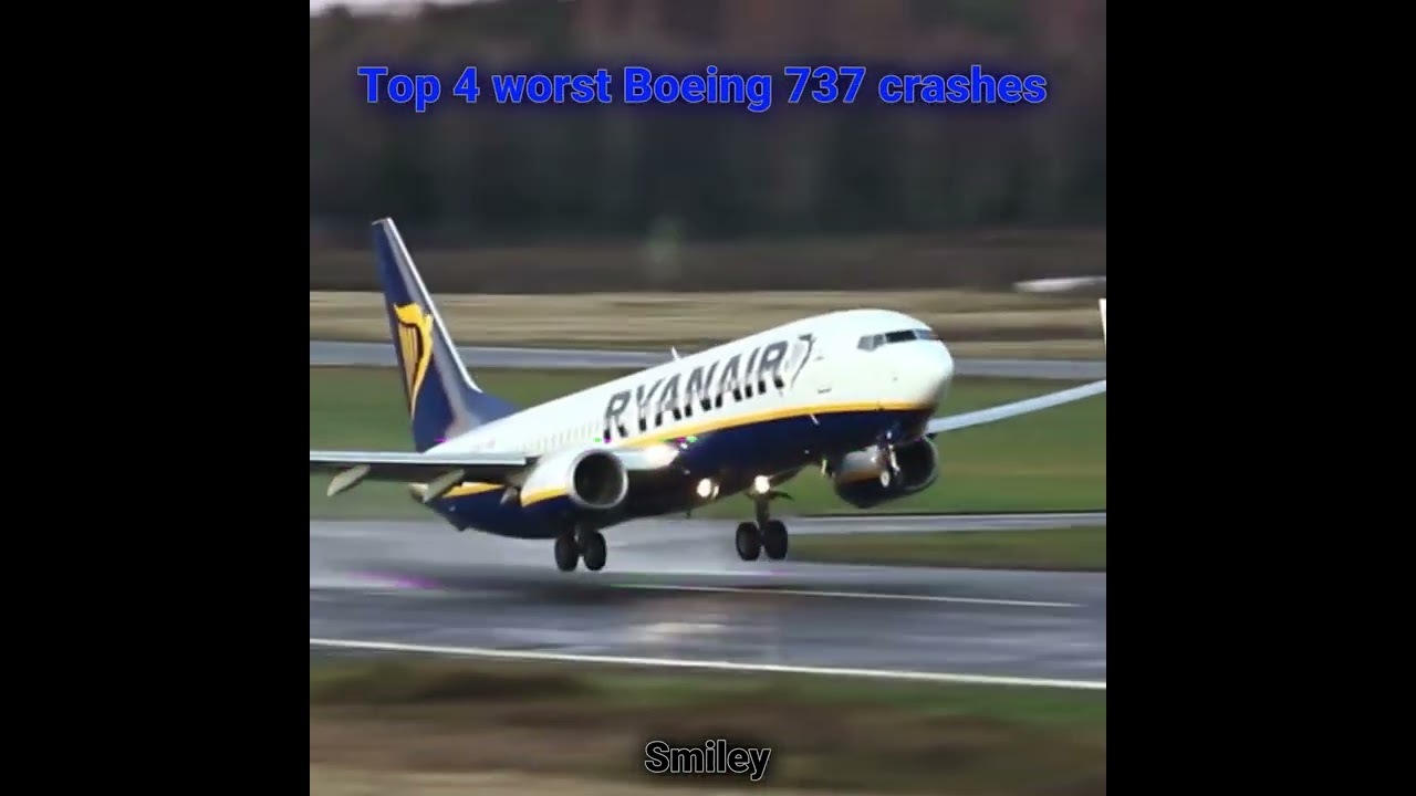 Top 4 worst Boeing 737 crashes 