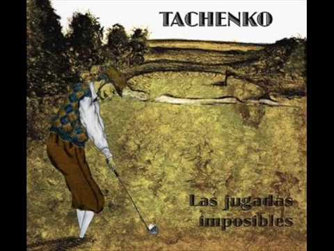 Tachenko - Arconada