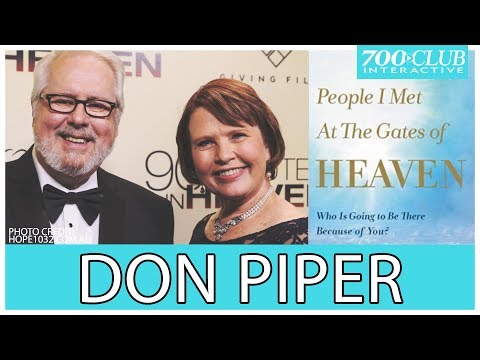 To Heaven & Back | Don Piper | 700 Club Interactive
