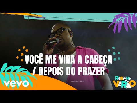 Você Me Vira A Cabeça (Me Tira Do Sério) / Depois Do Prazer (Ao Vivo No Rio De Janeiro / 2023)
