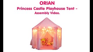 Orian Princess Castle Playhouse Tent - Assembly Video - NEW VERSION