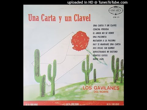 Los Gavilanes Del Norte - Una Carta Y Un Clavel (Disco Completo)
