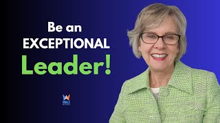 How to Be an Exceptional Leader