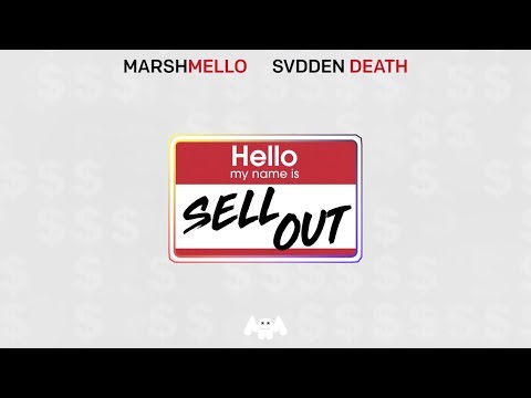 Marshmello x SVDDEN DEATH - Sell Out