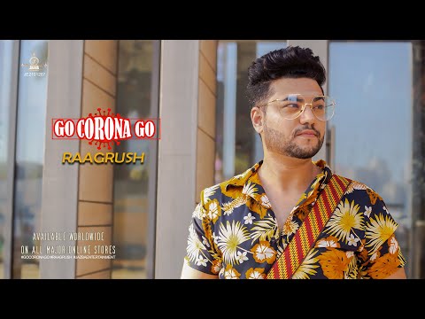 GO CORONA | RAAGRUSH | (Official Music Video)
