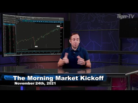 November 24th, The Morning Market Kickoff with Tommy O'Brien on TFNN - 2021