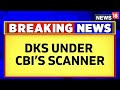 Kerala News | CBI Notice To Kerala-Based Channel Seeking Details Of DK Shivakumar's Investments