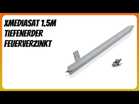 BEWERTUNG (2026): XMediasat 1.5m Tiefenerder feuerverzinkt. Infos