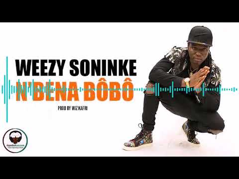 WEEZY SONINKE  -  N'BENA  BÔBÔ