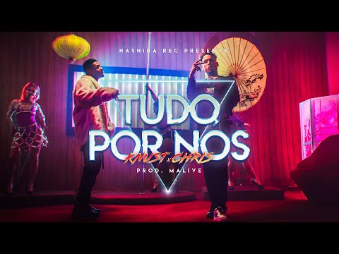 Knust & Chris - Tudo por nós | prod. Malive