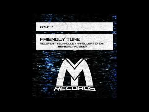 Friendly Tune - Frequent Event (Original Mix) Best Tech House 2019