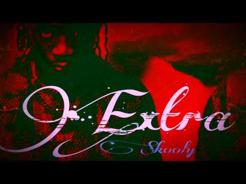 Skooly – Extra