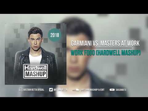 Garmiani vs. Masters At Work - Work Fogo (Hardwell Mashup)