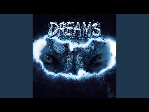Dreams