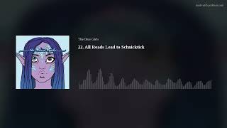 22. All Roads Lead to Schnicktick