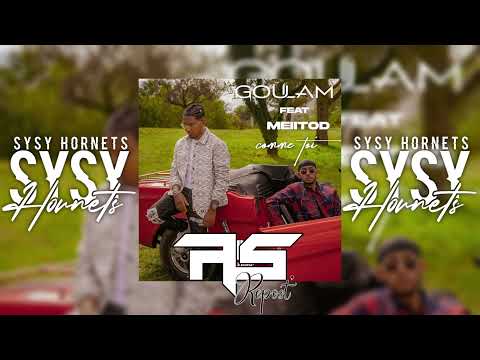 GOULAM FEAT. MEIITOD - Comme Toi ( SYSY, BLACKFLAYS Remix 2021 ) HORNETS x CGM CREW