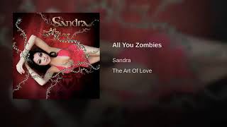 13.Sandra - All You Zombies