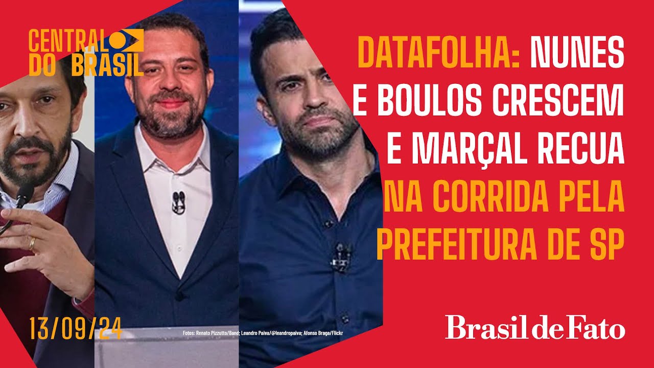 Datafolha: Nunes e Boulos crescem; Marçal recua na corrida pela Prefeitura de SP | Central do Brasil