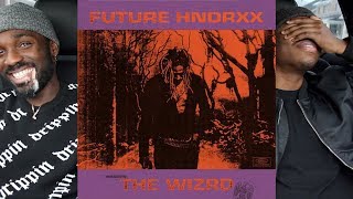 Future - THE WIZRD FIRST REACTION/REVIEW