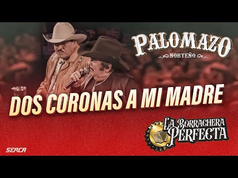 Palomazo Norteño / Rosendo Cantú / Eliseo Robles  -  Dos Coronas A Mi Madre ( Video Oficial )