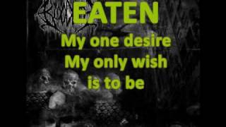 My one desire, my only wish is to be eaten... (από Mr. Cadmus, 05/04/12)