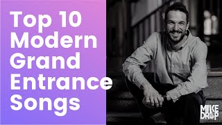 TOP 10 MODERN GRAND ENTRANCE SONGS - 2021