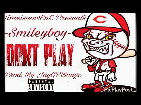 Smileyboy - Dont play [Prod. Jay G P Bangz]