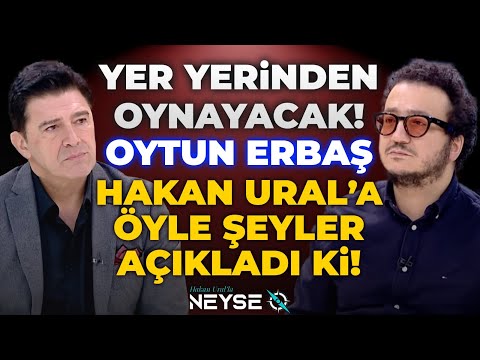 Oytun Erbaş Hiçbir Yerde Anlatmadıklarını Hakan Ural’a Anlattı | Hakan Ural'la Neyse O