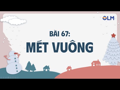 Mét vuông - Toán lớp 4 [Bộ Cánh Diều] [OLM.VN]