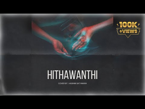 Hithawanthi | Female Version | A Cover by Hashmi Sathnara    @dhyanhewage @redfoxworldaudio