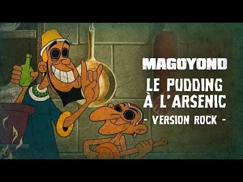 MAGOYOND - Le Pudding à l’Arsenic [Asterix & Cléopâtre Rock Cover]