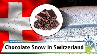 Chocolate Snow in Switzerland