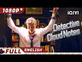 【ENG SUB】Detective Cloud Notes | Mystery, Romance, Action | Chinese Movie 2024 | iQIYI Movie English
