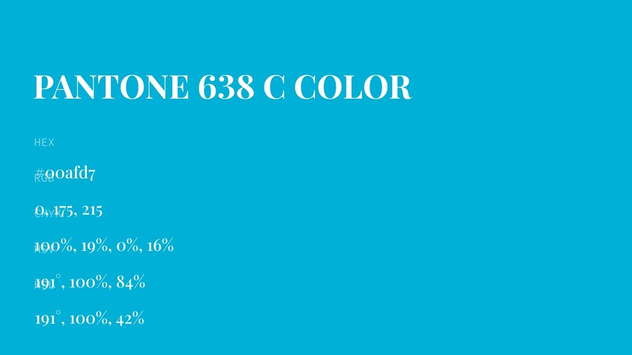 What color is Pantone 638 C  ? #00afd7 hex color - Blue color - Cool color 00afd7