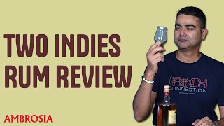 Two Indies Rum Review: The only Rum made from Jaggery?
