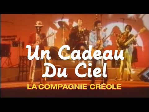 La Compagnie Créole - Un cadeau du ciel (Clip officiel)