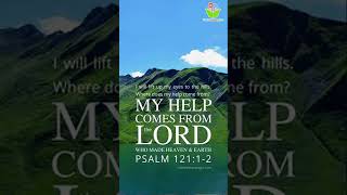 I will lift up my eyes to the hills #bible quotes #christ #proverbs #thinkcreatelearn