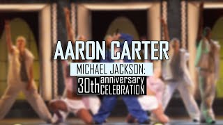 I WANT CANDY - AARON CARTER (MICHAEL JACKSON: 30TH ANNIVERSARY CELEBRATION)