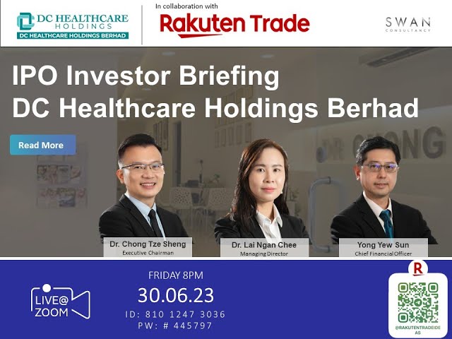 Rakuten Trade Ideas 🎯 Webinar - DC Healthcare Holdings Bhd