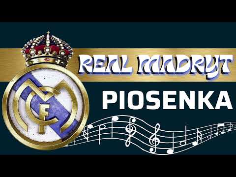 PIOSENKA - REAL MADRYT - HYMN KRÓLEWSKICH