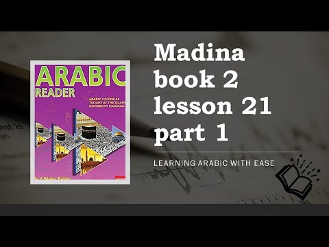 Madina Book 2 Lesson 21 (exercises) part 1