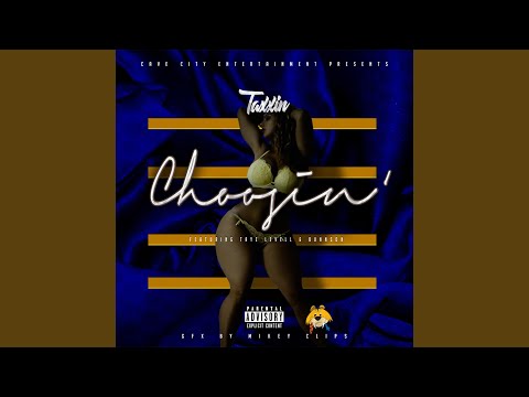 Choosin' (feat. Taye Levell & Bunnson)