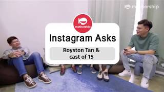 MS Instagram Asks: Royston Tan & the cast of 15